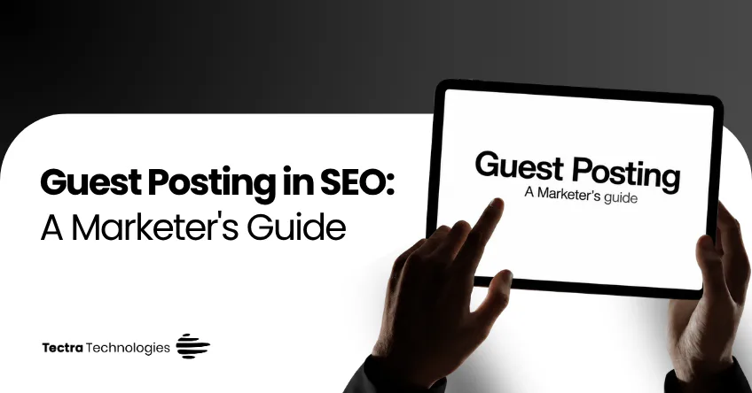 Guest Posting in SEO: A Marketer's Guide