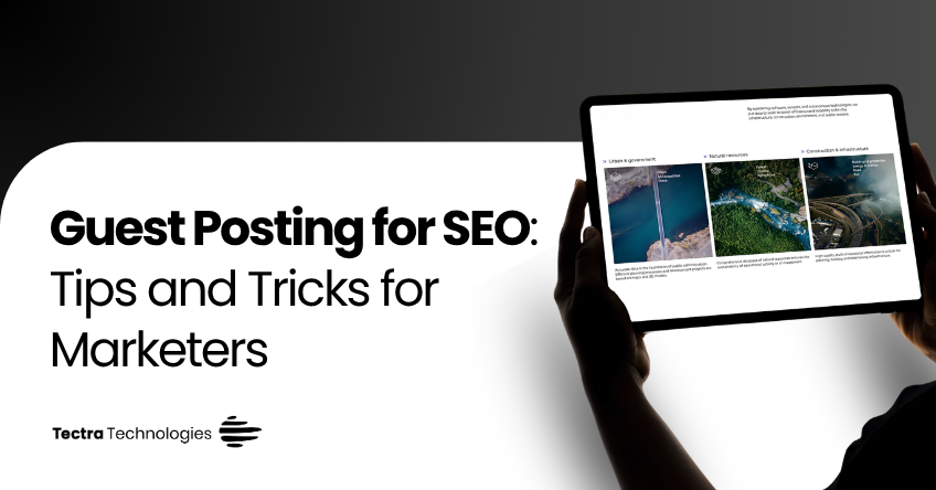 Guest Posting for SEO: Tips and Tricks for Marketers